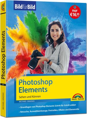 Buchcover Photoshop Elements 2022 Bild für Bild erklärt | Michael Gradias | EAN 9783959822817 | ISBN 3-95982-281-2 | ISBN 978-3-95982-281-7