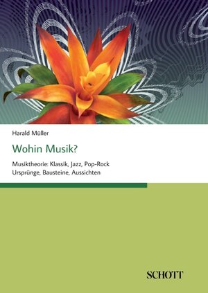 Buchcover Wohin Musik? | Harald Müller | EAN 9783959835602 | ISBN 3-95983-560-4 | ISBN 978-3-95983-560-2