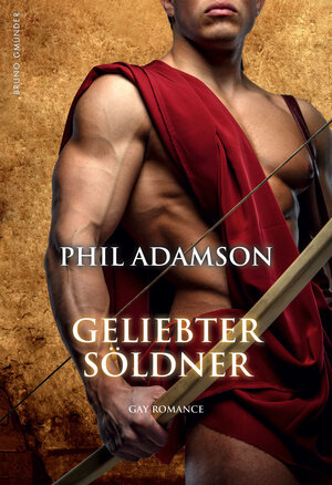 Buchcover Geliebter Söldner | Phil Adamson | EAN 9783959851985 | ISBN 3-95985-198-7 | ISBN 978-3-95985-198-5