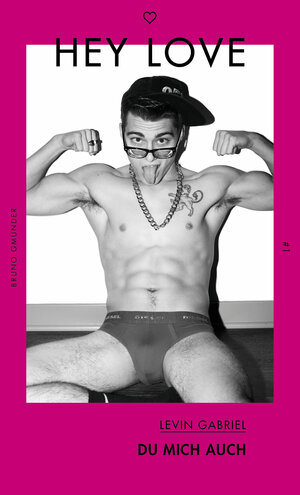 Buchcover Hey Love #1: Du mich auch | Levin Gabriel | EAN 9783959853484 | ISBN 3-95985-348-3 | ISBN 978-3-95985-348-4