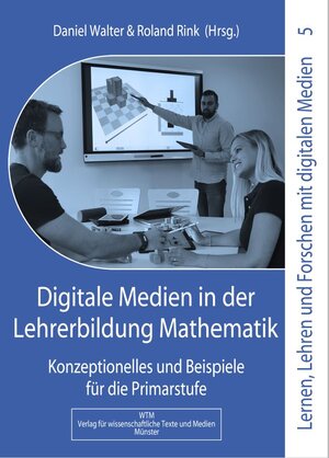 Buchcover Digitale Medien in der Lehrerbildung Mathematik  | EAN 9783959871204 | ISBN 3-95987-120-1 | ISBN 978-3-95987-120-4