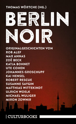 Buchcover Berlin Noir | Zoë Beck | EAN 9783959881012 | ISBN 3-95988-101-0 | ISBN 978-3-95988-101-2