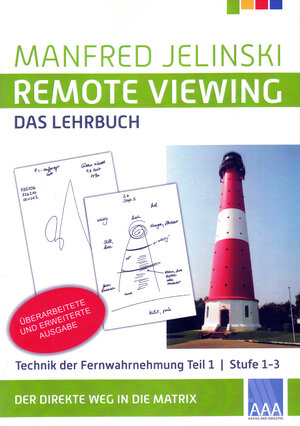 Buchcover Remote Viewing - das Lehrbuch Teil 1-4 / Remote Viewing - das Lehrbuch Teil 1 | Manfred Jelinski | EAN 9783959900003 | ISBN 3-95990-000-7 | ISBN 978-3-95990-000-3