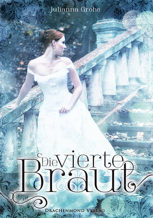 Buchcover Die vierte Braut | Julianna Grohe | EAN 9783959911214 | ISBN 3-95991-121-1 | ISBN 978-3-95991-121-4