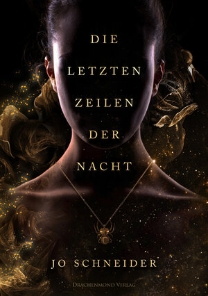 Buchcover Die letzten Zeilen der Nacht | Jo Schneider | EAN 9783959914291 | ISBN 3-95991-429-6 | ISBN 978-3-95991-429-1
