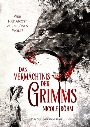 Buchcover Das Vermächtnis der Grimms | Nicole Böhm | EAN 9783959918312 | ISBN 3-95991-831-3 | ISBN 978-3-95991-831-2