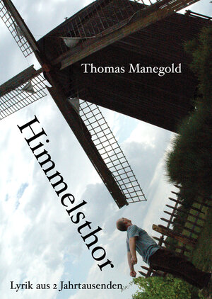 Buchcover Himmelsthor | Thomas Manegold | EAN 9783959960106 | ISBN 3-95996-010-7 | ISBN 978-3-95996-010-6