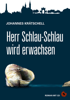 Buchcover Herr Schlau-Schlau wird erwachsen | Johannes Krätschell | EAN 9783959960304 | ISBN 3-95996-030-1 | ISBN 978-3-95996-030-4