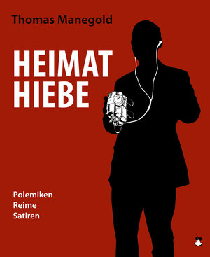 Buchcover Heimathiebe | Thomas Manegold | EAN 9783959960366 | ISBN 3-95996-036-0 | ISBN 978-3-95996-036-6