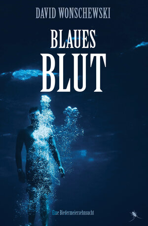 Buchcover Blaues Blut | David Wonschewski | EAN 9783959962193 | ISBN 3-95996-219-3 | ISBN 978-3-95996-219-3