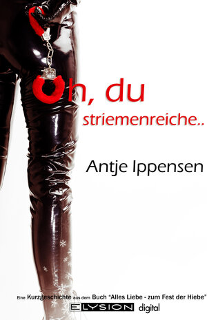 Buchcover Oh, du striemenreiche ... | Antje Ippensen | EAN 9783960000211 | ISBN 3-96000-021-9 | ISBN 978-3-96000-021-1