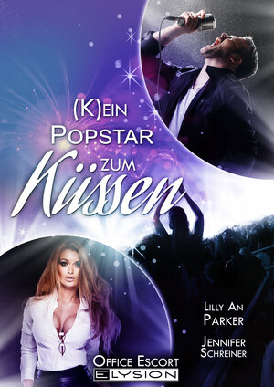 Buchcover Kein Popstar zum Küssen | Lilly An Parker | EAN 9783960001164 | ISBN 3-96000-116-9 | ISBN 978-3-96000-116-4