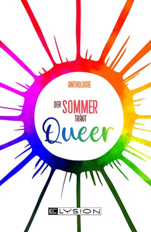 Buchcover Der Sommer trägt Queer  | EAN 9783960003175 | ISBN 3-96000-317-X | ISBN 978-3-96000-317-5