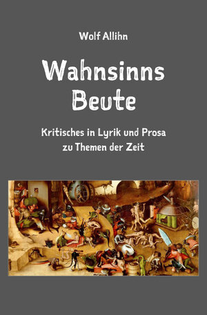 Buchcover Wahnsinns Beute | Wolf Allihn | EAN 9783960041283 | ISBN 3-96004-128-4 | ISBN 978-3-96004-128-3