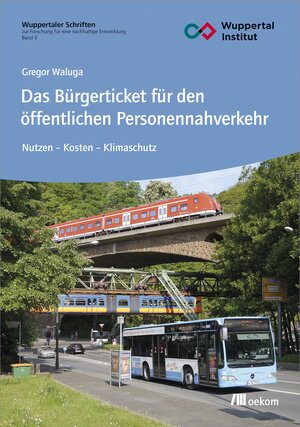 Buchcover Das Bürgerticket für den öffentlichen Personennahverkehr | Gregor Waluga | EAN 9783960060239 | ISBN 3-96006-023-8 | ISBN 978-3-96006-023-9