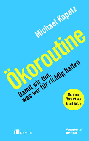 Buchcover Ökoroutine | Michael Kopatz | EAN 9783960061243 | ISBN 3-96006-124-2 | ISBN 978-3-96006-124-3