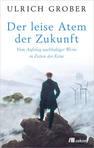 Buchcover Der leise Atem der Zukunft | Ulrich Grober | EAN 9783960061250 | ISBN 3-96006-125-0 | ISBN 978-3-96006-125-0