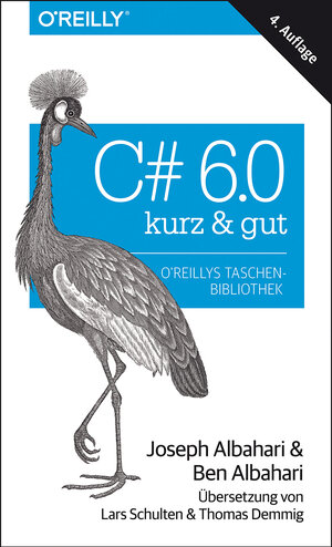 Buchcover C# 6.0 – kurz & gut | Joseph Albahari | EAN 9783960090298 | ISBN 3-96009-029-3 | ISBN 978-3-96009-029-8