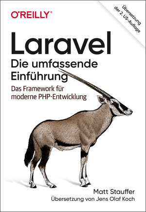 Buchcover Laravel – Die umfassende Einführung | Matt Stauffer | EAN 9783960091295 | ISBN 3-96009-129-X | ISBN 978-3-96009-129-5