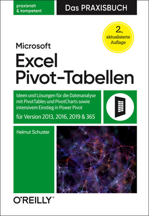 Buchcover Microsoft Excel Pivot-Tabellen – Das Praxisbuch | Helmut Schuster | EAN 9783960091523 | ISBN 3-96009-152-4 | ISBN 978-3-96009-152-3