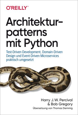Buchcover Architekturpatterns mit Python | Harry J. W. Percival | EAN 9783960091653 | ISBN 3-96009-165-6 | ISBN 978-3-96009-165-3