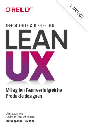 Buchcover Lean UX | Jeff Gothelf | EAN 9783960091981 | ISBN 3-96009-198-2 | ISBN 978-3-96009-198-1