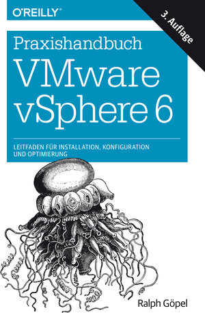 Buchcover Praxishandbuch VMware vSphere 6 | Ralph Göpel | EAN 9783960100119 | ISBN 3-96010-011-6 | ISBN 978-3-96010-011-9