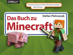Buchcover Das Buch zu Minecraft | Stefan Pietraszak | EAN 9783960100188 | ISBN 3-96010-018-3 | ISBN 978-3-96010-018-8