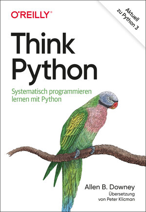 Buchcover Think Python | Allen B. Downey | EAN 9783960105077 | ISBN 3-96010-507-X | ISBN 978-3-96010-507-7