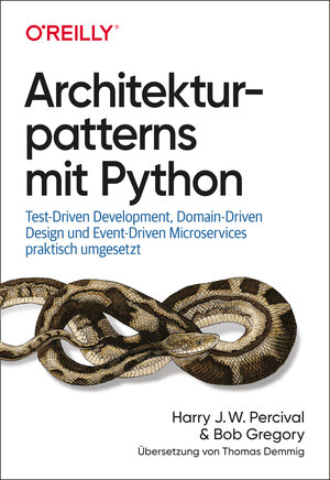 Buchcover Architekturpatterns mit Python | Harry J. W. Percival | EAN 9783960105749 | ISBN 3-96010-574-6 | ISBN 978-3-96010-574-9