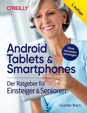 Buchcover Android Tablets & Smartphones | Günter Born | EAN 9783960106760 | ISBN 3-96010-676-9 | ISBN 978-3-96010-676-0
