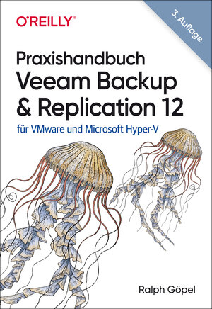 Buchcover Praxishandbuch Veeam Backup & Replication 12 | Ralph Göpel | EAN 9783960107965 | ISBN 3-96010-796-X | ISBN 978-3-96010-796-5