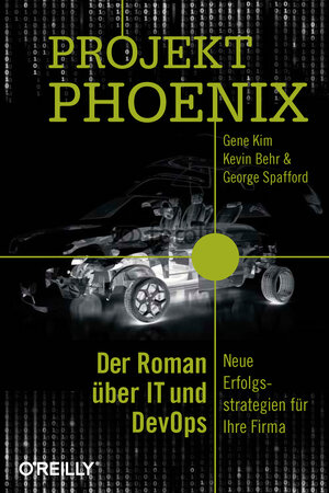 Buchcover Projekt Phoenix | Gene Kim | EAN 9783960108184 | ISBN 3-96010-818-4 | ISBN 978-3-96010-818-4
