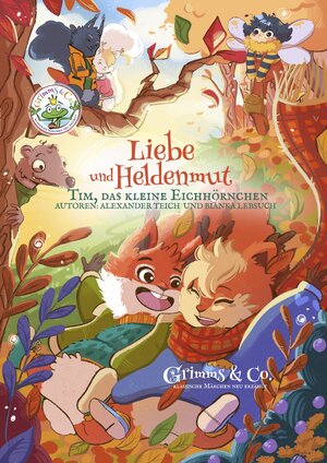Buchcover "Tim, das kleine Eichhörnchen" / Grimms & Co. | Bianka Lebsuch | EAN 9783960119425 | ISBN 3-96011-942-9 | ISBN 978-3-96011-942-5