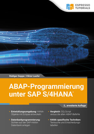Buchcover ABAP-Programmierung unter SAP S/4HANA – 2., erweiterte Auflage | Rüdiger Deppe | EAN 9783960120438 | ISBN 3-96012-043-5 | ISBN 978-3-96012-043-8
