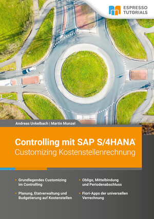 Buchcover Controlling mit SAP S/4HANA – Customizing Kostenstellenrechnung | Andreas Unkelbach | EAN 9783960123224 | ISBN 3-96012-322-1 | ISBN 978-3-96012-322-4