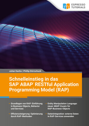 Buchcover Schnelleinstieg in das SAP ABAP RESTful Application Programming Model (RAP) | Julian Danho | EAN 9783960123323 | ISBN 3-96012-332-9 | ISBN 978-3-96012-332-3
