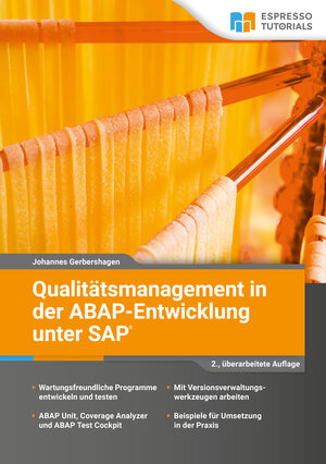 Buchcover Qualitätsmanagement in der ABAP-Entwicklung unter SAP | Johannes Gerbershagen | EAN 9783960123507 | ISBN 3-96012-350-7 | ISBN 978-3-96012-350-7