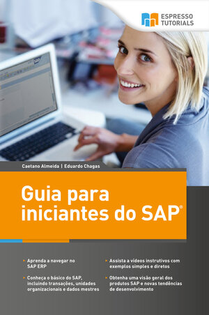 Buchcover Guia para iniciantes do SAP | Caetano Schlabitz de Almeida | EAN 9783960123729 | ISBN 3-96012-372-8 | ISBN 978-3-96012-372-9