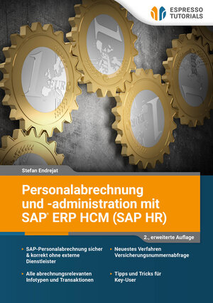 Buchcover Personalabrechnung und -administration mit SAP ERP HCM (SAP HR) - 2., erweiterte Auflage | Endrejat Stefan | EAN 9783960124054 | ISBN 3-96012-405-8 | ISBN 978-3-96012-405-4