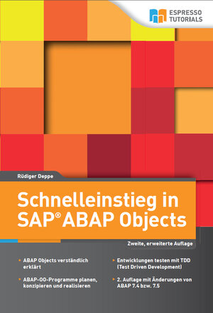 Buchcover Schnelleinstieg in SAP ABAP Objects | Rüdiger Deppe | EAN 9783960125532 | ISBN 3-96012-553-4 | ISBN 978-3-96012-553-2