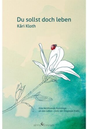 Buchcover Du sollst doch leben | Kari Kloth | EAN 9783960141471 | ISBN 3-96014-147-5 | ISBN 978-3-96014-147-1