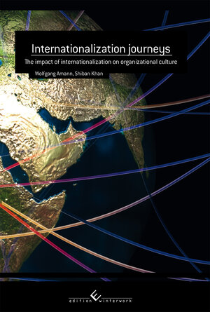 Buchcover Internationalization journeys: The impact of internationalization on organizational culture | Shiban Khan | EAN 9783960141785 | ISBN 3-96014-178-5 | ISBN 978-3-96014-178-5
