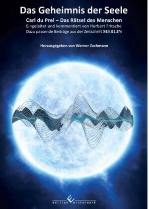 Buchcover Das Geheimnis der Seele | Werner Zachmann | EAN 9783960143239 | ISBN 3-96014-323-0 | ISBN 978-3-96014-323-9