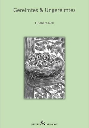 Buchcover Gereimtes & Ungereimtes | Elisabeth Nell | EAN 9783960145752 | ISBN 3-96014-575-6 | ISBN 978-3-96014-575-2