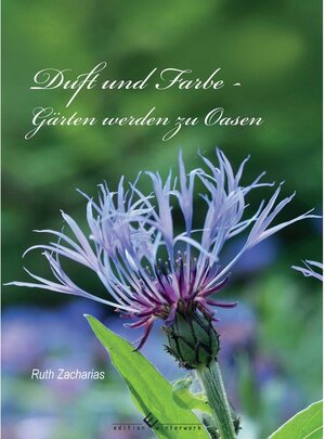 Buchcover Duft und Farbe | Ruth Zacharias | EAN 9783960145769 | ISBN 3-96014-576-4 | ISBN 978-3-96014-576-9