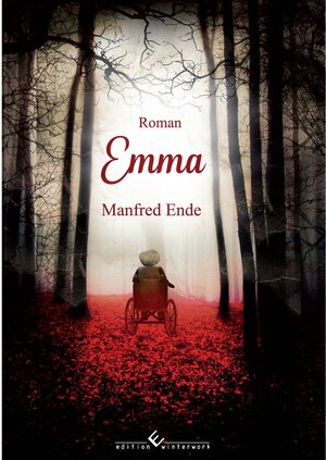 Buchcover Emma | Manfred Ende | EAN 9783960145851 | ISBN 3-96014-585-3 | ISBN 978-3-96014-585-1