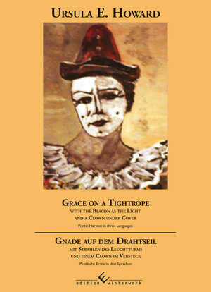 Buchcover Grace on a Tightrope / Gnade auf dem Drahtseil | Ursula E. Howard | EAN 9783960146704 | ISBN 3-96014-670-1 | ISBN 978-3-96014-670-4