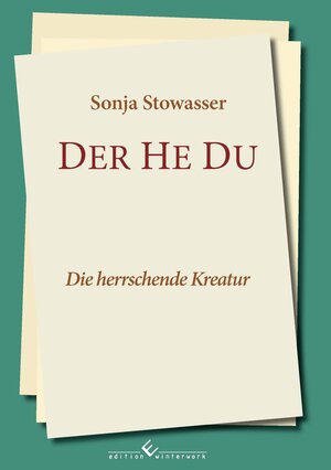 Buchcover Der He Du | Sonja Stowasser | EAN 9783960147732 | ISBN 3-96014-773-2 | ISBN 978-3-96014-773-2