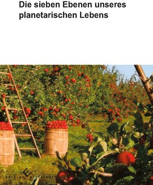 Buchcover Die sieben Ebenen unseres planetarischen Lebens | Esther Stöckle | EAN 9783960148517 | ISBN 3-96014-851-8 | ISBN 978-3-96014-851-7